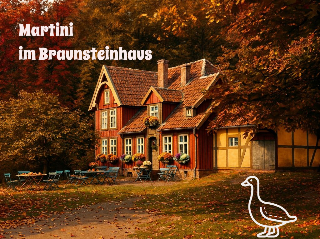 Einladung zum traditionellen Martinifest im Braunsteinhaus